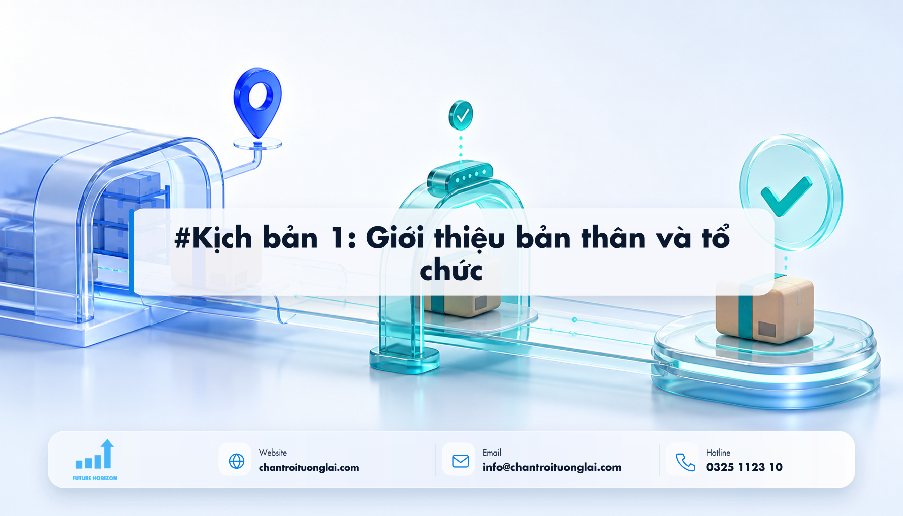 #Kịch bản 1: Giới thiệu bản thân và tổ chức Minh họa #kịch bản 1: giới thiệu bản thân và tổ chức theo phong cách Fluent 2.5D