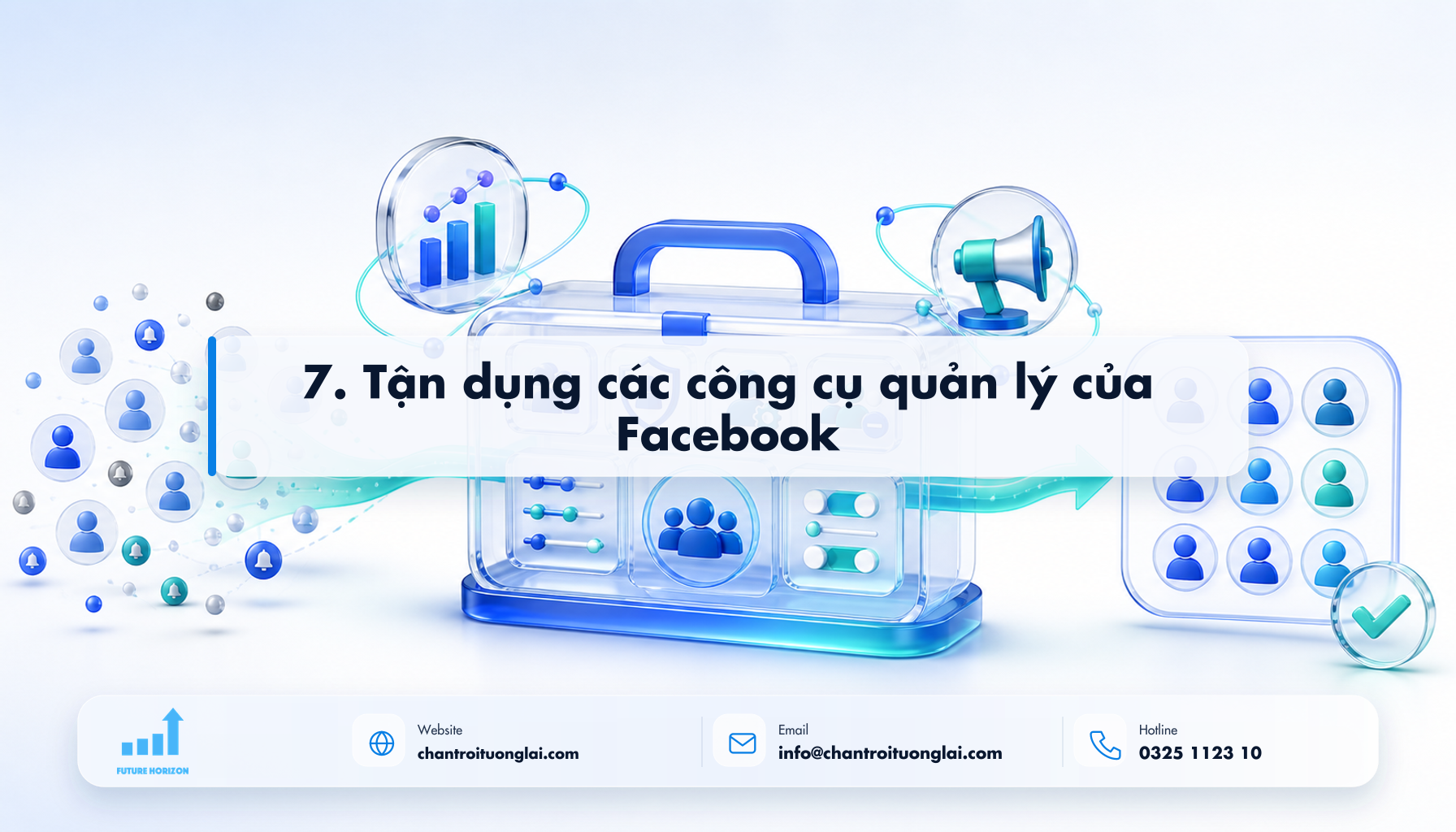 7. Tận dụng các công cụ quản lý của Facebook Minh họa 7. tận dụng các công cụ quản lý của facebook theo phong cách Fluent 2.5D