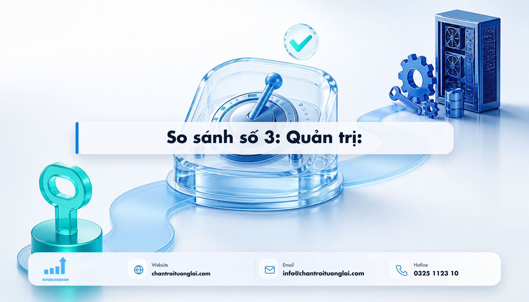 So sánh số 3: Quản trị: Minh họa so sánh số 3: quản trị: theo phong cách Fluent 2.5D