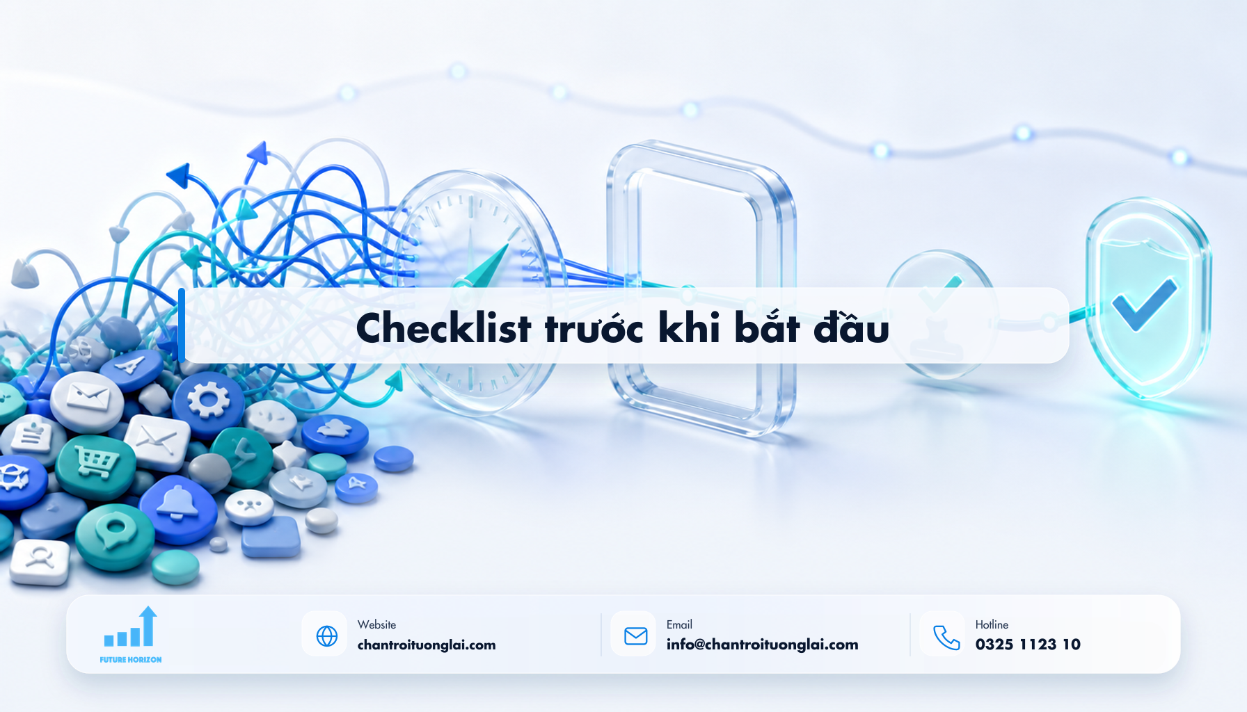 Checklist trước khi bắt đầu Minh họa checklist trước khi bắt đầu theo phong cách Fluent 2.5D