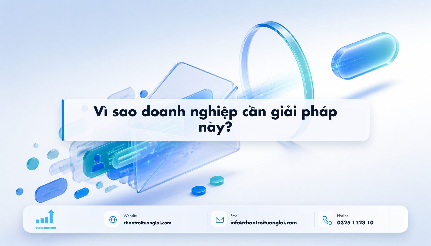 Minh họa vì sao doanh nghiệp cần giải pháp này? theo phong cách Fluent 2.5D