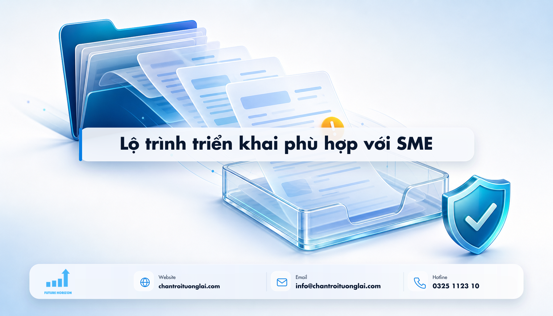Lộ trình triển khai phù hợp với SME Minh họa lộ trình triển khai phù hợp với sme theo phong cách Fluent 2.5D