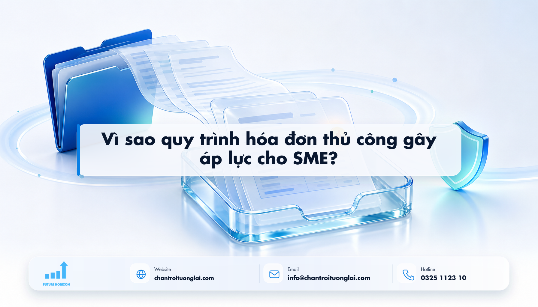 Vì sao quy trình hóa đơn thủ công gây áp lực cho SME? Minh họa vì sao quy trình hóa đơn thủ công gây áp lực cho sme? theo phong cách Fluent 2.5D