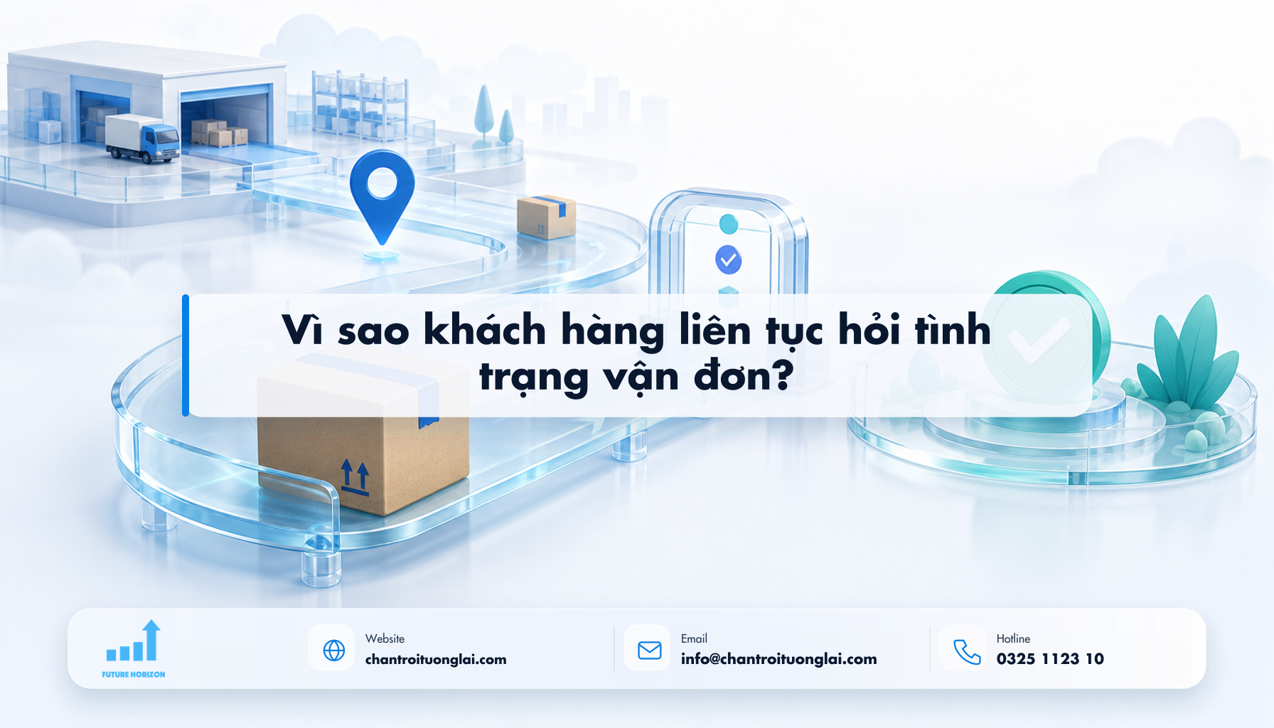 Vì sao khách hàng liên tục hỏi tình trạng vận đơn? Minh họa vì sao khách hàng liên tục hỏi tình trạng vận đơn? theo phong cách Fluent 2.5D