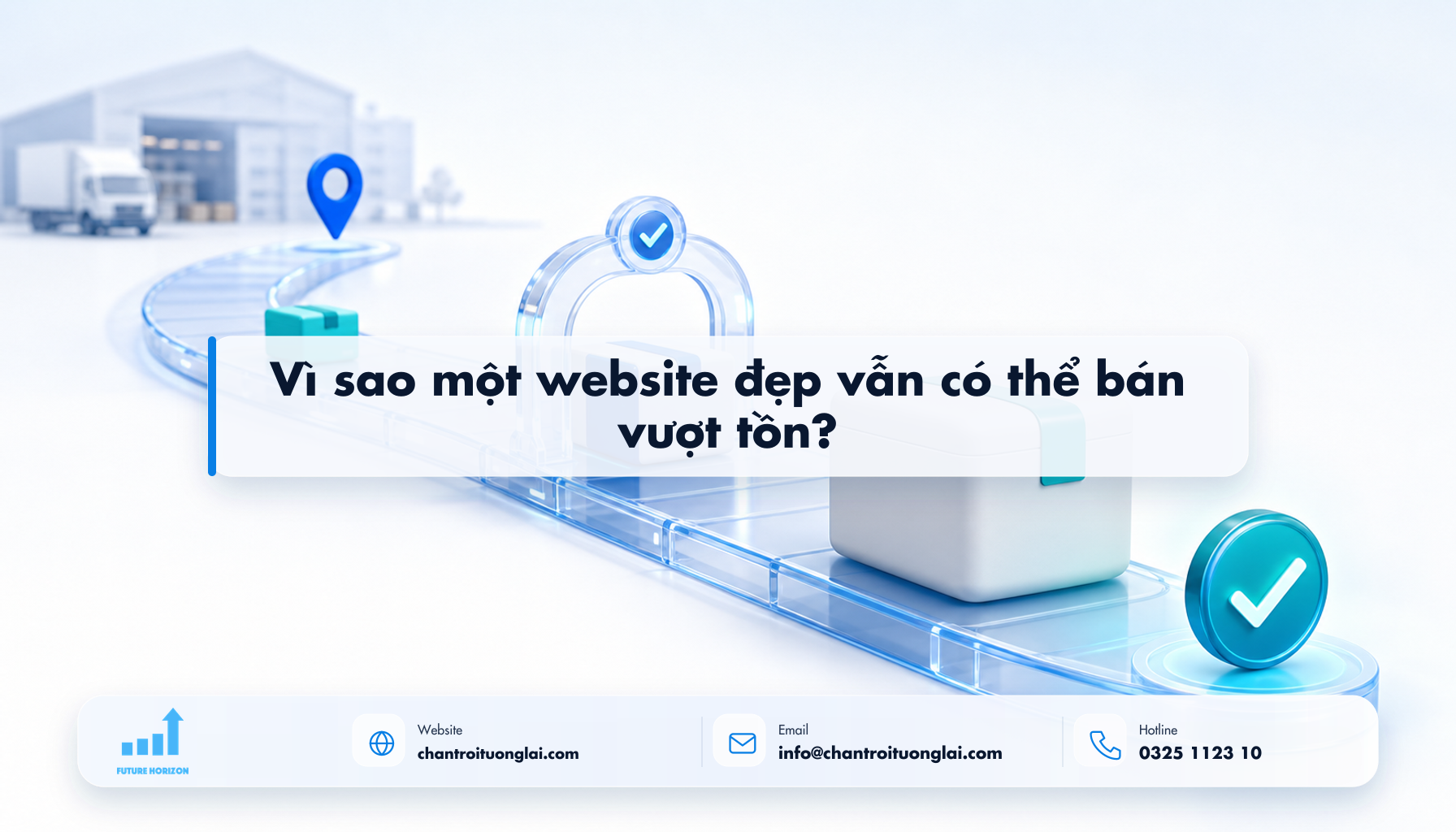Vì sao một website đẹp vẫn có thể bán vượt tồn? Minh họa vì sao một website đẹp vẫn có thể bán vượt tồn? theo phong cách Fluent 2.5D