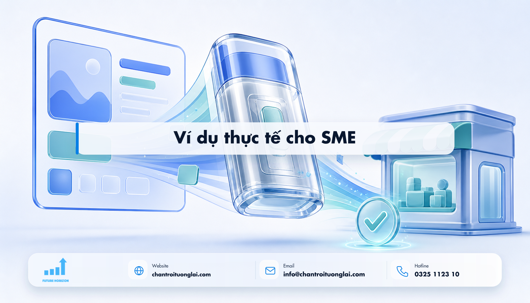 Ví dụ thực tế cho SME Minh họa ví dụ thực tế cho sme theo phong cách Fluent 2.5D