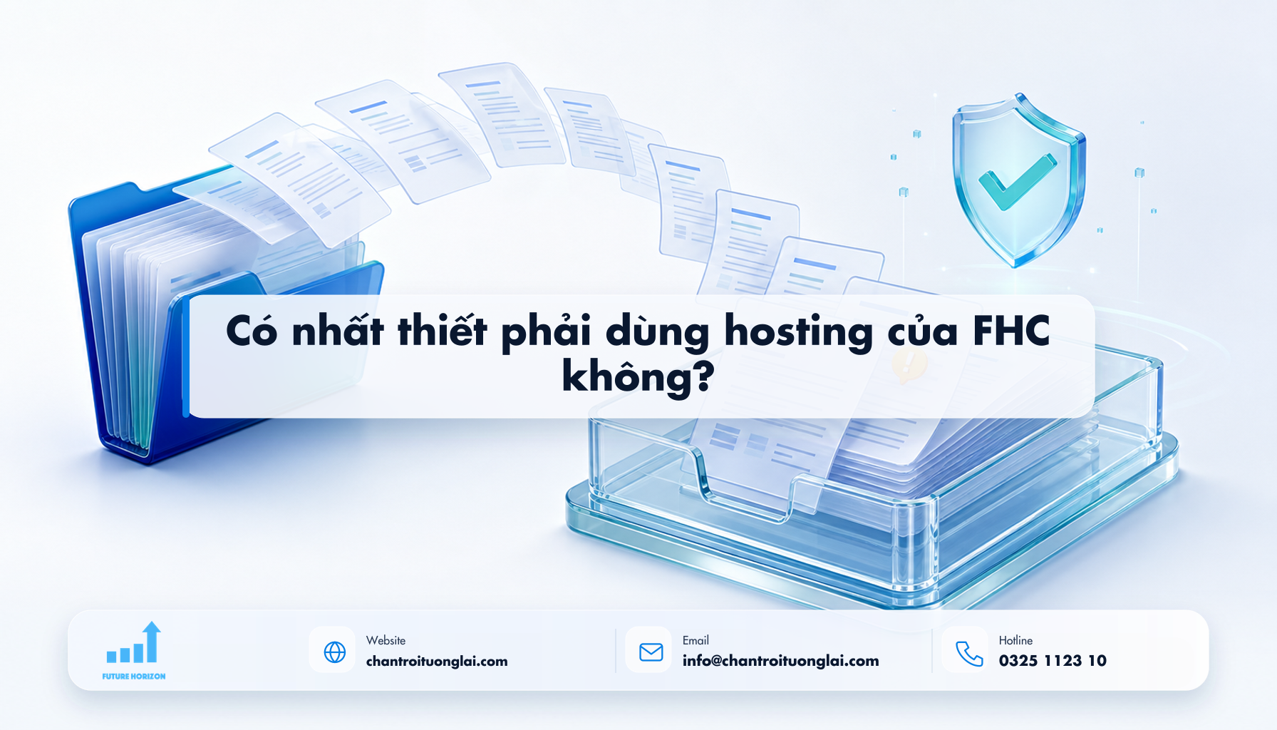 Có nhất thiết phải dùng hosting của FHC không? Minh họa có nhất thiết phải dùng hosting của fhc không? theo phong cách Fluent 2.5D
