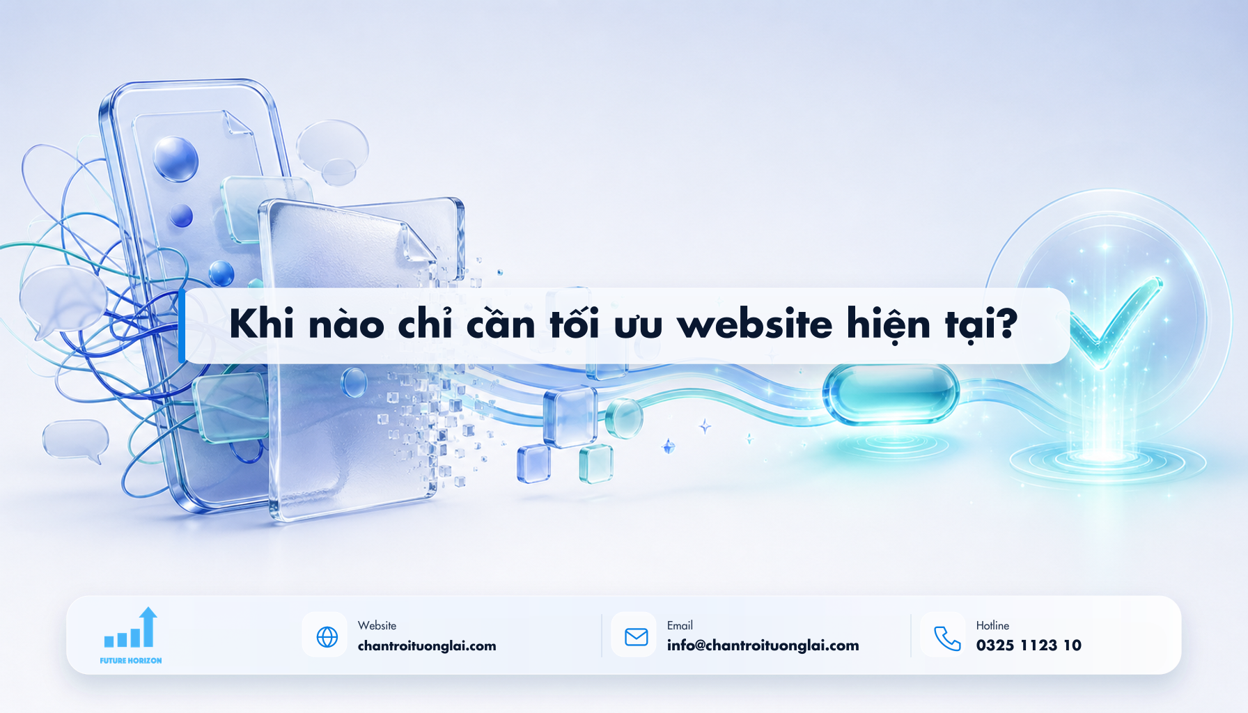 Khi nào chỉ cần tối ưu website hiện tại? Minh họa khi nào chỉ cần tối ưu website hiện tại? theo phong cách Fluent 2.5D