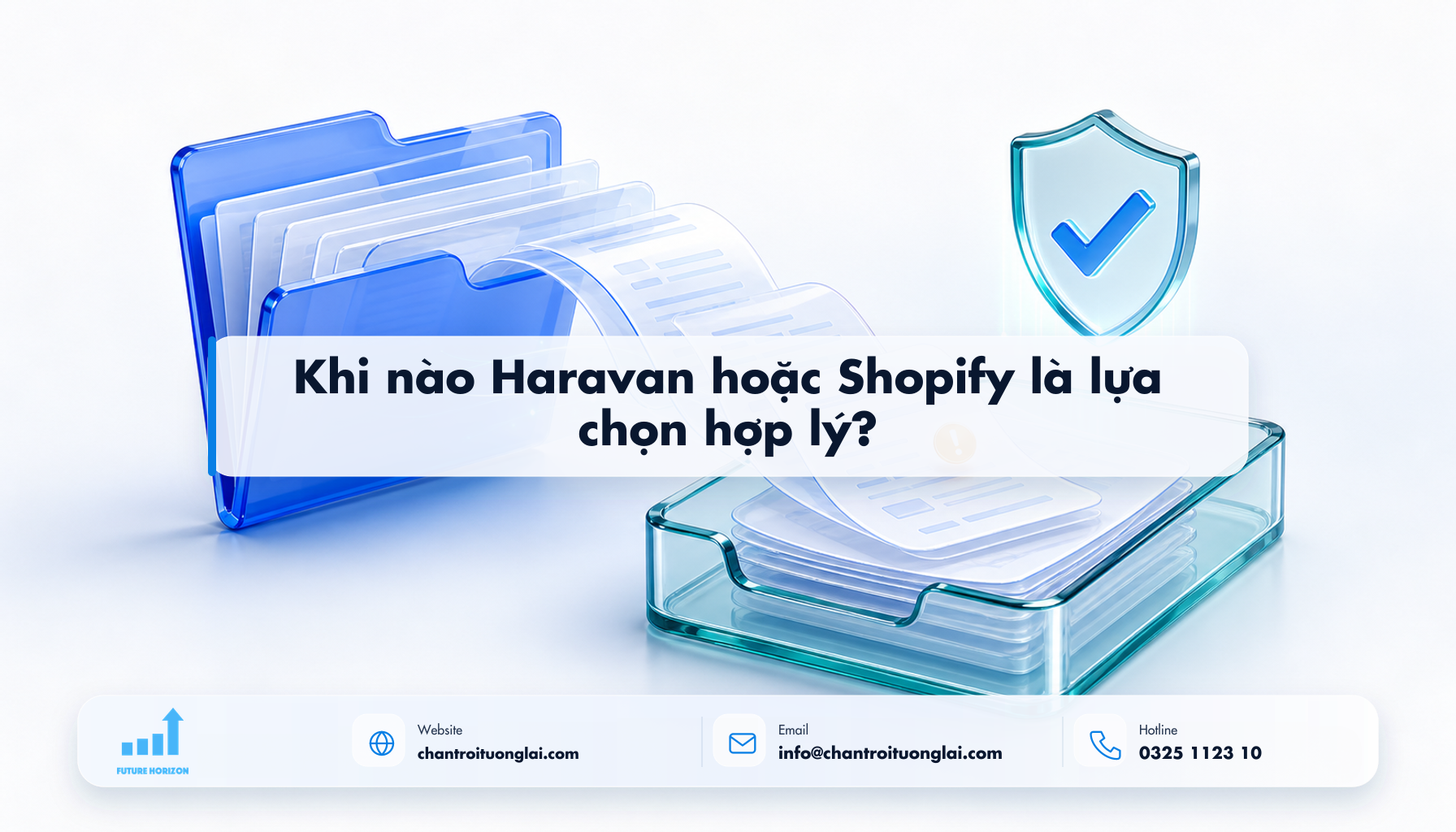 Khi nào Haravan hoặc Shopify là lựa chọn hợp lý? Minh họa khi nào haravan hoặc shopify là lựa chọn hợp lý? theo phong cách Fluent 2.5D
