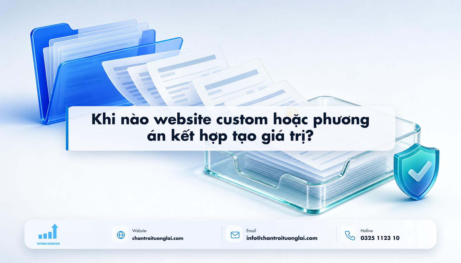 Khi nào website custom hoặc phương án kết hợp tạo giá trị? Minh họa khi nào website custom hoặc phương án kết hợp tạo giá trị? theo phong cách Fluent 2.5D