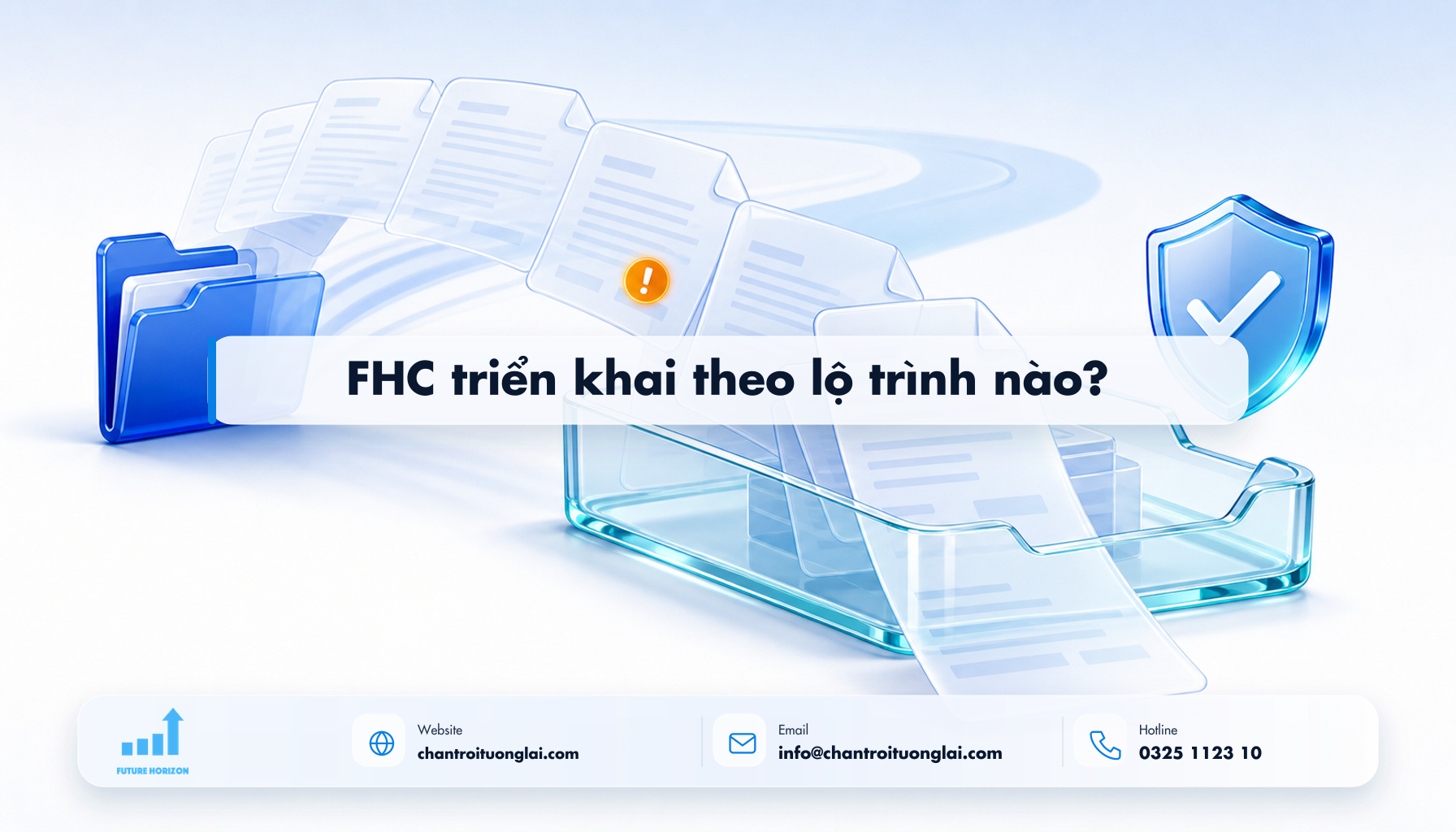 FHC triển khai theo lộ trình nào? Minh họa fhc triển khai theo lộ trình nào? theo phong cách Fluent 2.5D