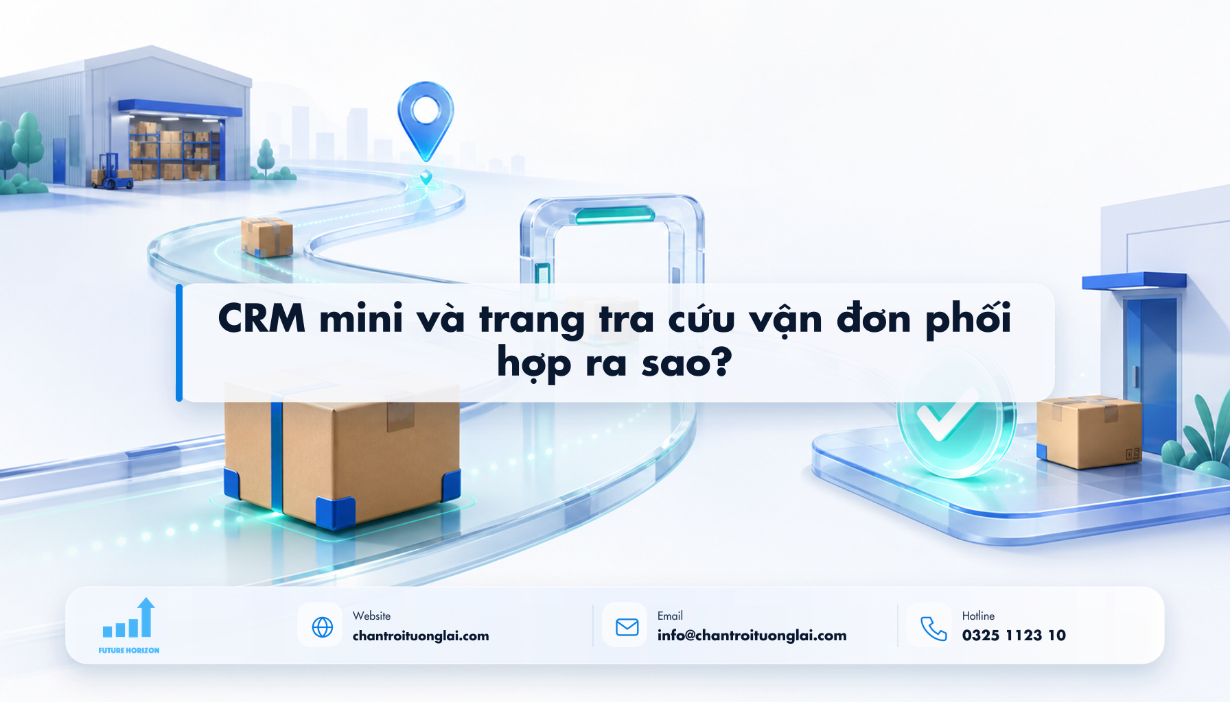 CRM mini và trang tra cứu vận đơn phối hợp ra sao? Minh họa crm mini và trang tra cứu vận đơn phối hợp ra sao? theo phong cách Fluent 2.5D