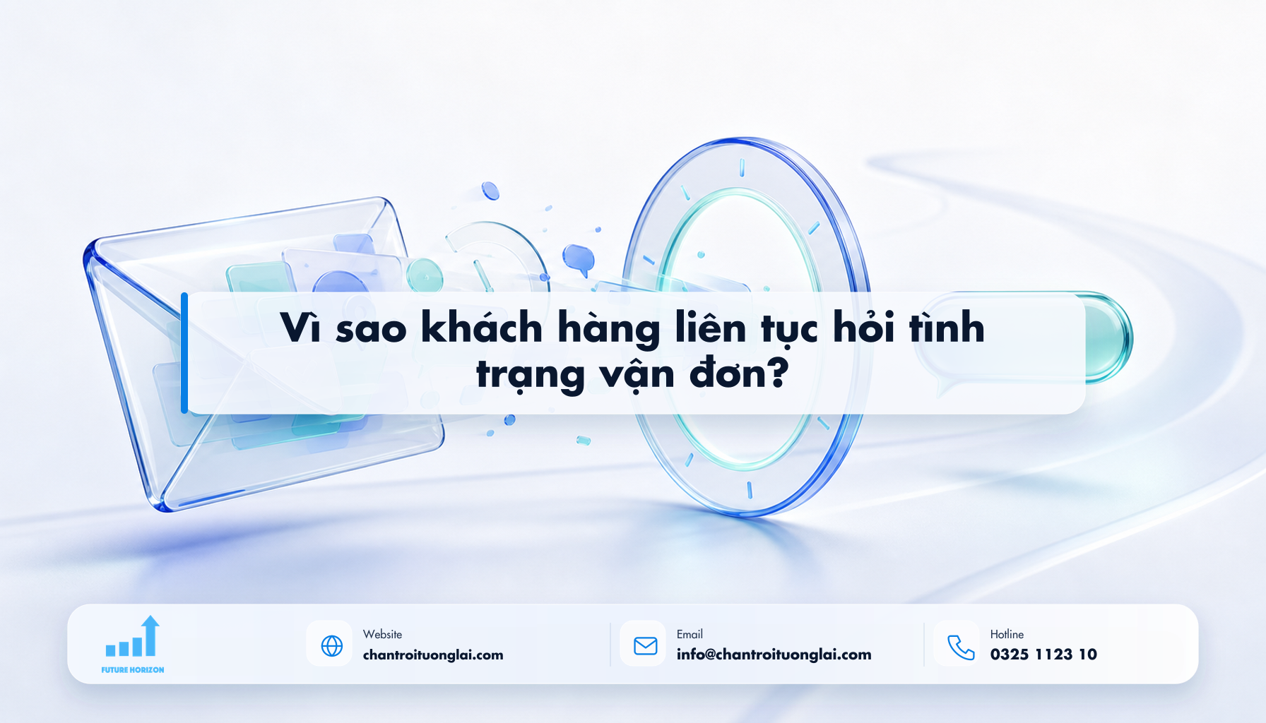 Vì sao khách hàng liên tục hỏi tình trạng vận đơn? Minh họa vì sao khách hàng liên tục hỏi tình trạng vận đơn? theo phong cách Fluent 2.5D