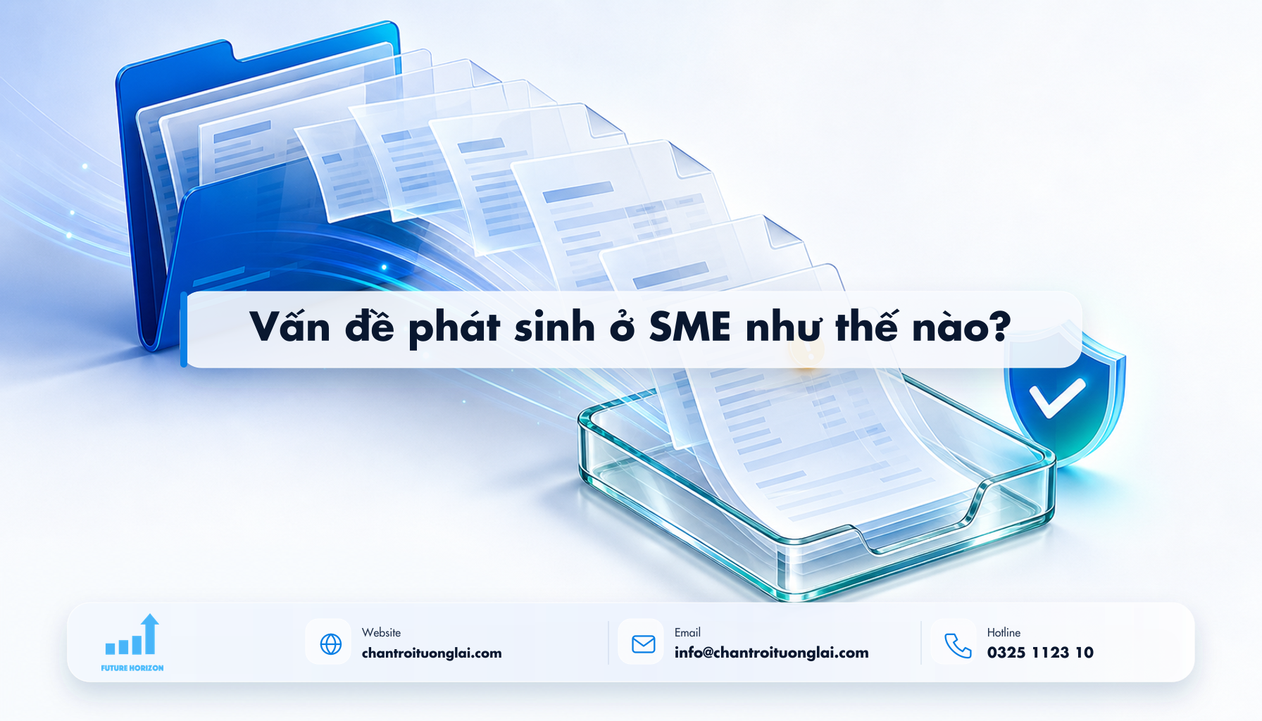 Vấn đề phát sinh ở SME như thế nào? Minh họa vấn đề phát sinh ở sme như thế nào? theo phong cách Fluent 2.5D