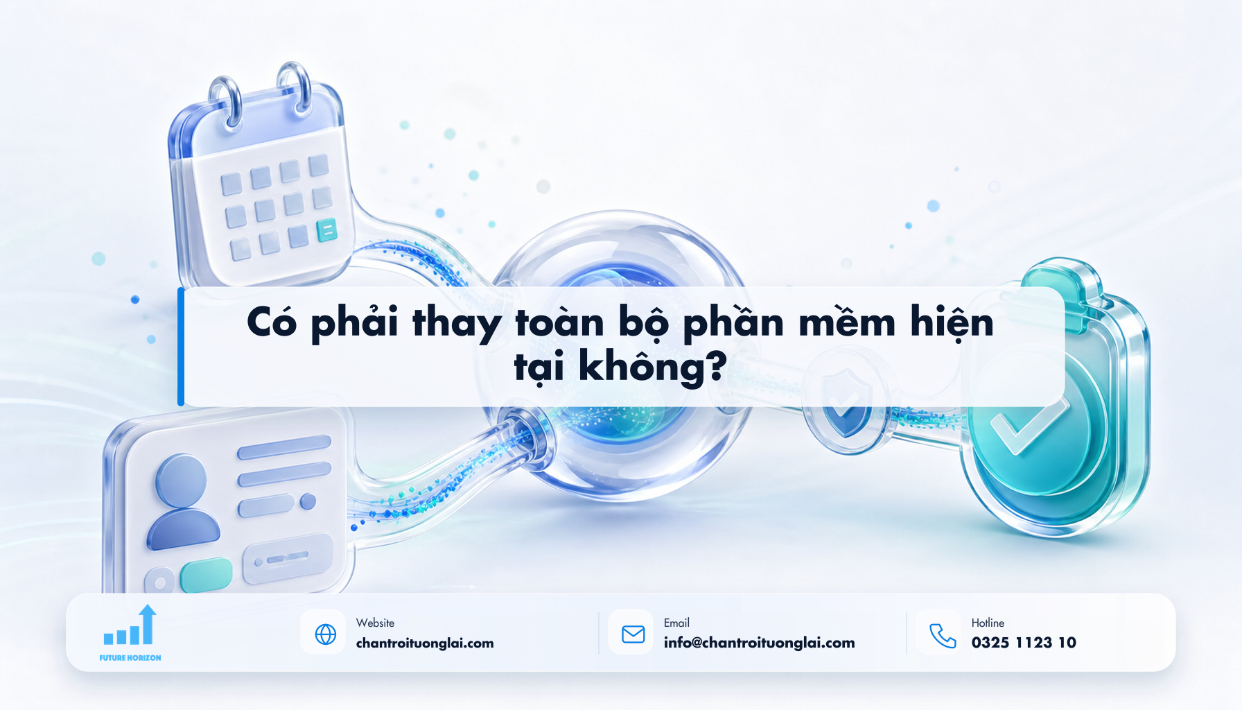 Có phải thay toàn bộ phần mềm hiện tại không? Minh họa có phải thay toàn bộ phần mềm hiện tại không? theo phong cách Fluent 2.5D