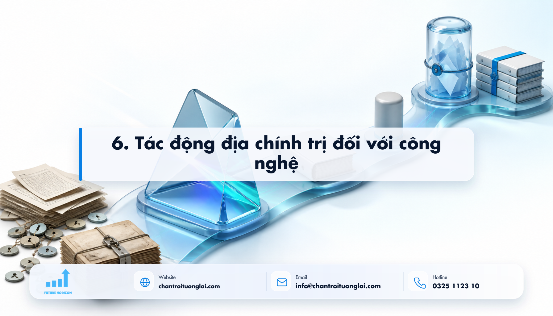 6. Tác động địa chính trị đối với công nghệ Minh họa 6. tác động địa chính trị đối với công nghệ theo phong cách Fluent 2.5D